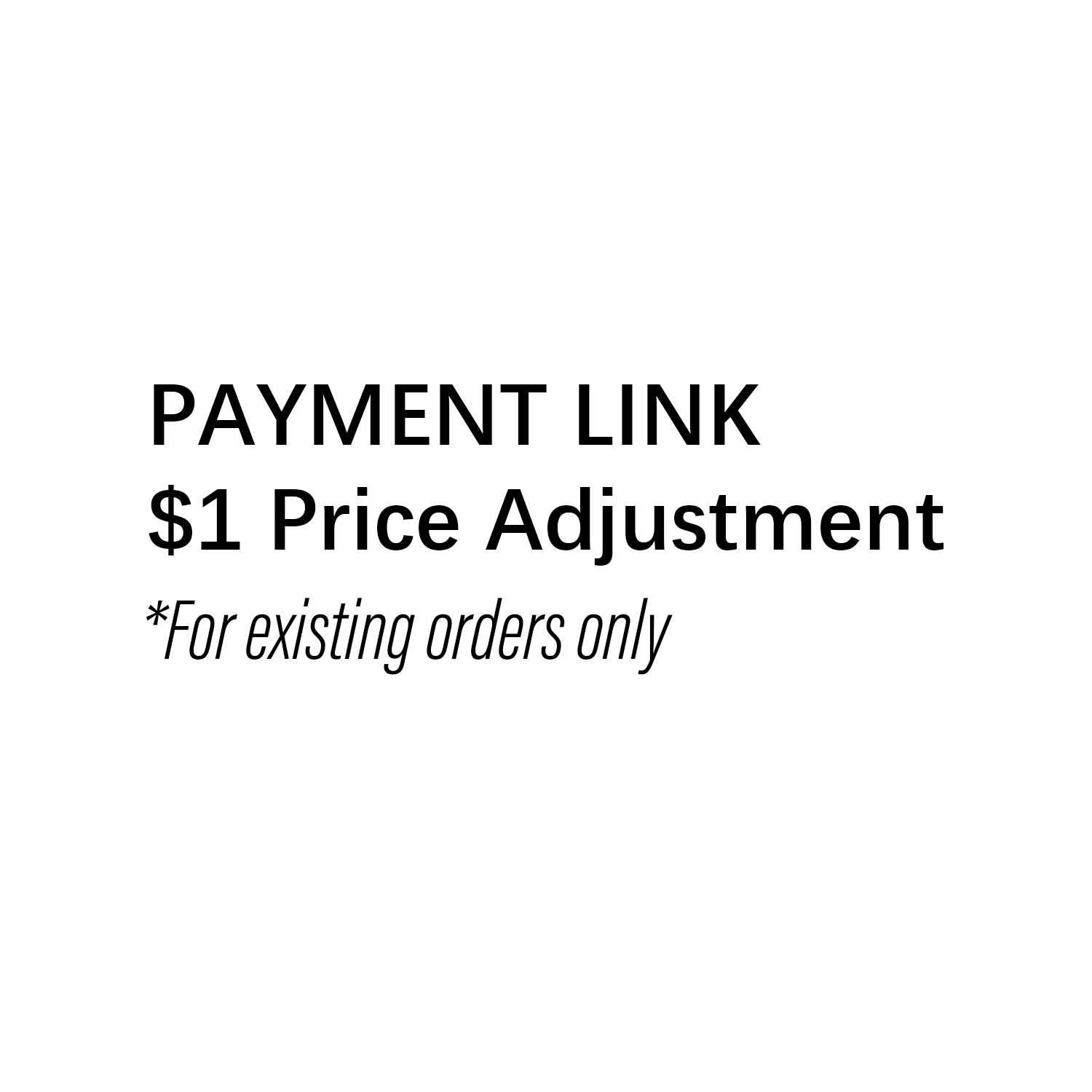 Price Adjustment – $1